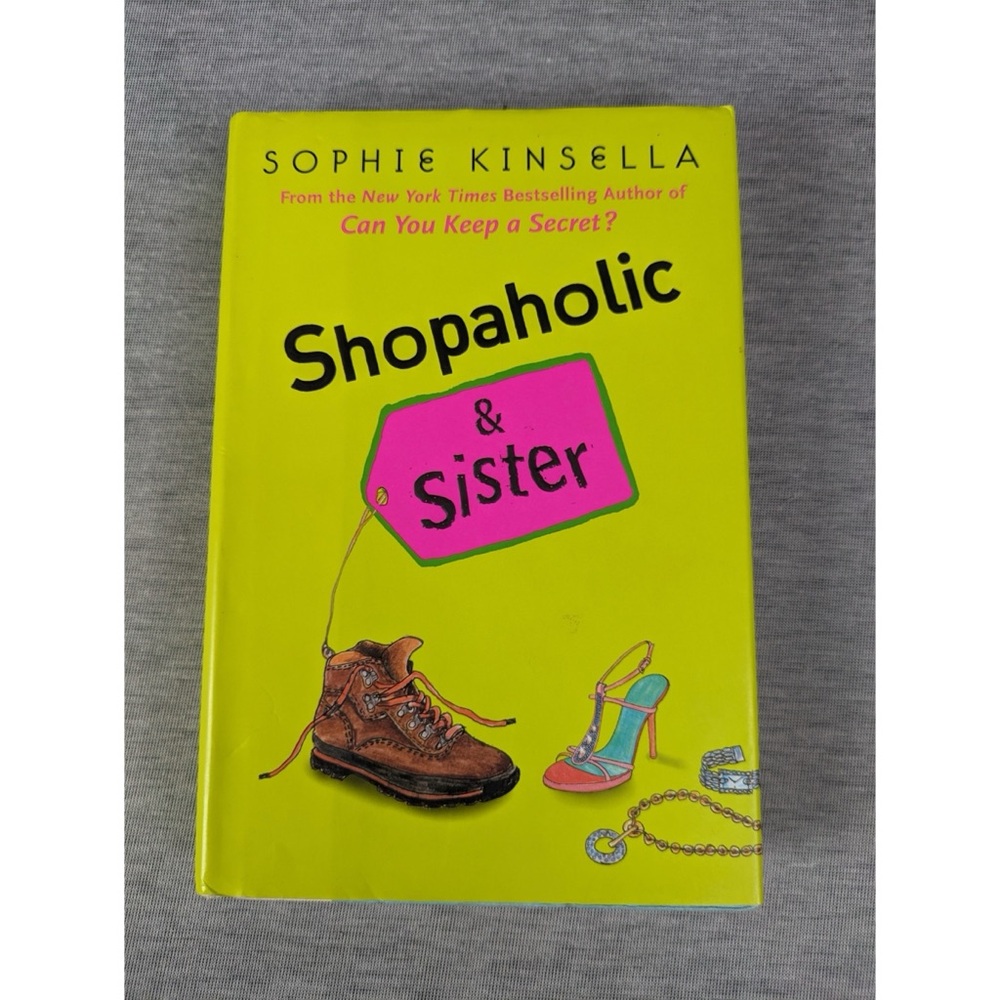 Sophie Kinsella: Shopaholic & Sister- Shopaholic #4